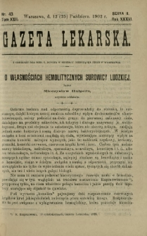Gazeta Lekarska : pismo tygodniowe poświęcone wszystkim gałęziom umiejętności lekarskich 1902 Ser. II R. 36 T. 22 nr 43