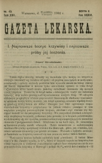 Gazeta Lekarska : pismo tygodniowe poświęcone wszystkim gałęziom umiejętności lekarskich 1902 Ser. II R. 36 T. 22 nr 45