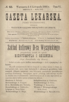 Gazeta Lekarska : pismo tygodniowe poświęcone wszystkim gałęziom umiejętności lekarskich 1886 Ser. II R. 21 T. 6 nr 45