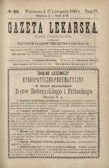 Gazeta Lekarska : pismo tygodniowe poświęcone wszystkim gałęziom umiejętności lekarskich 1886 Ser. II R. 21 T. 6 nr 48