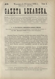 Gazeta Lekarska : pismo tygodniowe poświęcone wszystkim gałęziom umiejętności lekarskich 1881 Ser. II R. 16 T. 1 nr 9