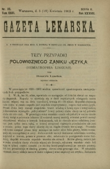Gazeta Lekarska : pismo tygodniowe poświęcone wszystkim gałęziom umiejętności lekarskich 1903 Ser. II R. 38 T. 23 nr 16