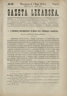 Gazeta Lekarska : pismo tygodniowe poświęcone wszystkim gałęziom umiejętności lekarskich 1881 Ser. II R. 16 T. 1 nr 19