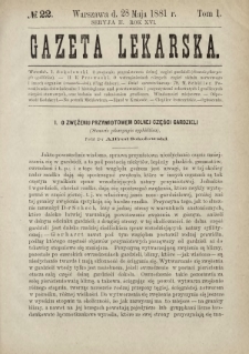 Gazeta Lekarska : pismo tygodniowe poświęcone wszystkim gałęziom umiejętności lekarskich 1881 Ser. II R. 16 T. 1 nr 22