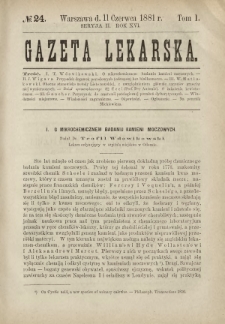 Gazeta Lekarska : pismo tygodniowe poświęcone wszystkim gałęziom umiejętności lekarskich 1881 Ser. II R. 16 T. 1 nr 24