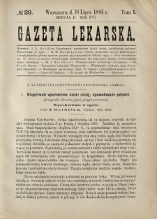 Gazeta Lekarska : pismo tygodniowe poświęcone wszystkim gałęziom umiejętności lekarskich 1881 Ser. II R. 16 T. 1 nr 29