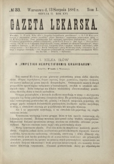 Gazeta Lekarska : pismo tygodniowe poświęcone wszystkim gałęziom umiejętności lekarskich 1881 Ser. II R. 16 T. 1 nr 33
