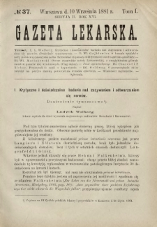 Gazeta Lekarska : pismo tygodniowe poświęcone wszystkim gałęziom umiejętności lekarskich 1881 Ser. II R. 16 T. 1 nr 37