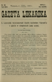 Gazeta Lekarska : pismo tygodniowe poświęcone wszystkim gałęziom umiejętności lekarskich 1903 Ser. II R. 38 T. 23 nr 23