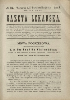 Gazeta Lekarska : pismo tygodniowe poświęcone wszystkim gałęziom umiejętności lekarskich 1881 Ser. II R. 16 T. 1 nr 42