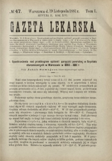 Gazeta Lekarska : pismo tygodniowe poświęcone wszystkim gałęziom umiejętności lekarskich 1881 Ser. II R. 16 T. 1 nr 47
