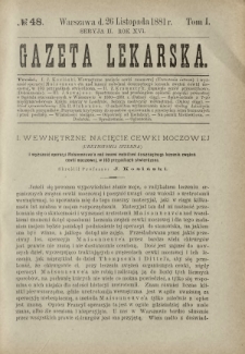 Gazeta Lekarska : pismo tygodniowe poświęcone wszystkim gałęziom umiejętności lekarskich 1881 Ser. II R. 16 T. 1 nr 48