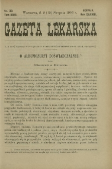 Gazeta Lekarska : pismo tygodniowe poświęcone wszystkim gałęziom umiejętności lekarskich 1903 Ser. II R. 38 T. 23 nr 33