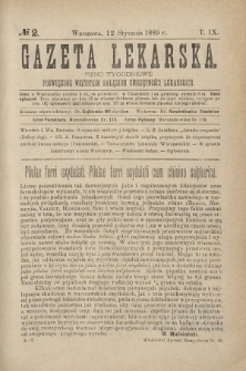 Gazeta Lekarska : pismo tygodniowe poświęcone wszystkim gałęziom umiejętności lekarskich 1889 Ser. II R. 24 T. 9 nr 2