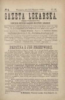 Gazeta Lekarska : pismo tygodniowe poświęcone wszystkim gałęziom umiejętności lekarskich 1889 Ser. II R. 24 T. 9 nr 4
