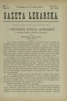 Gazeta Lekarska : pismo tygodniowe poświęcone wszystkim gałęziom umiejętności lekarskich 1895 Ser. II R. 30 T. 15 nr 7