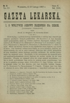 Gazeta Lekarska : pismo tygodniowe poświęcone wszystkim gałęziom umiejętności lekarskich 1895 Ser. II R. 30 T. 15 nr 8