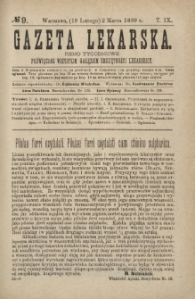 Gazeta Lekarska : pismo tygodniowe poświęcone wszystkim gałęziom umiejętności lekarskich 1889 Ser. II R. 24 T. 9 nr 9
