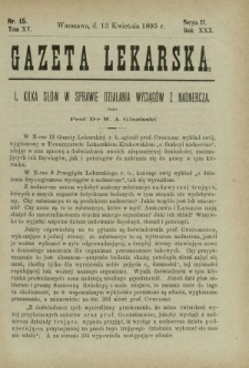 Gazeta Lekarska : pismo tygodniowe poświęcone wszystkim gałęziom umiejętności lekarskich 1895 Ser. II R. 30 T. 15 nr 15