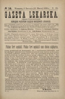 Gazeta Lekarska : pismo tygodniowe poświęcone wszystkim gałęziom umiejętności lekarskich 1889 Ser. II R. 24 T. 9 nr 14