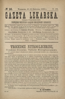 Gazeta Lekarska : pismo tygodniowe poświęcone wszystkim gałęziom umiejętności lekarskich 1889 Ser. II R. 24 T. 9 nr 16