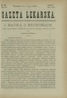 Gazeta Lekarska : pismo tygodniowe poświęcone wszystkim gałęziom umiejętności lekarskich 1895 Ser. II R. 30 T. 15 nr 27