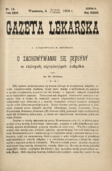 Gazeta Lekarska : pismo tygodniowe poświęcone wszystkim gałęziom umiejętności lekarskich 1904 Ser. II R. 39 T. 24 nr 14
