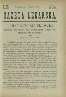 Gazeta Lekarska : pismo tygodniowe poświęcone wszystkim gałęziom umiejętności lekarskich 1895 Ser. II R. 30 T. 15 nr 28