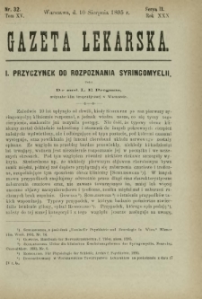 Gazeta Lekarska : pismo tygodniowe poświęcone wszystkim gałęziom umiejętności lekarskich 1895 Ser. II R. 30 T. 15 nr 32