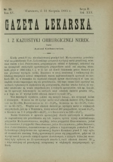 Gazeta Lekarska : pismo tygodniowe poświęcone wszystkim gałęziom umiejętności lekarskich 1895 Ser. II R. 30 T. 15 nr 35