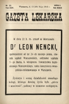 Gazeta Lekarska : pismo tygodniowe poświęcone wszystkim gałęziom umiejętności lekarskich 1904 Ser. II R. 39 T. 24 nr 22