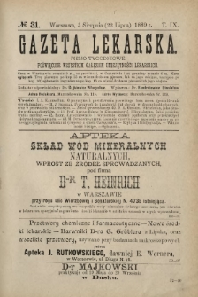 Gazeta Lekarska : pismo tygodniowe poświęcone wszystkim gałęziom umiejętności lekarskich 1889 Ser. II R. 24 T. 9 nr 31
