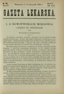 Gazeta Lekarska : pismo tygodniowe poświęcone wszystkim gałęziom umiejętności lekarskich 1895 Ser. II R. 30 T. 15 nr 46