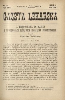 Gazeta Lekarska : pismo tygodniowe poświęcone wszystkim gałęziom umiejętności lekarskich 1904 Ser. II R. 39 T. 24 nr 33