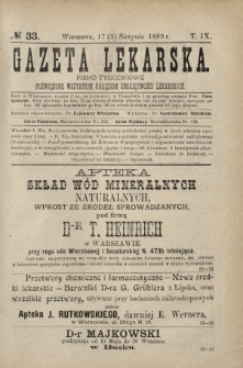 Gazeta Lekarska : pismo tygodniowe poświęcone wszystkim gałęziom umiejętności lekarskich 1889 Ser. II R. 24 T. 9 nr 33