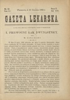 Gazeta Lekarska : pismo tygodniowe poświęcone wszystkim gałęziom umiejętności lekarskich 1895 Ser. II R. 30 T. 15 nr 52