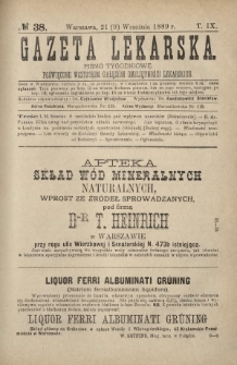 Gazeta Lekarska : pismo tygodniowe poświęcone wszystkim gałęziom umiejętności lekarskich 1889 Ser. II R. 24 T. 9 nr 38