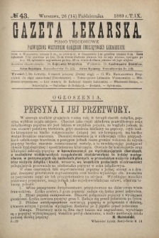 Gazeta Lekarska : pismo tygodniowe poświęcone wszystkim gałęziom umiejętności lekarskich 1889 Ser. II R. 24 T. 9 nr 43