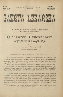 Gazeta Lekarska : pismo tygodniowe poświęcone wszystkim gałęziom umiejętności lekarskich 1904 Ser. II R. 39 T. 24 nr 46