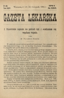 Gazeta Lekarska : pismo tygodniowe poświęcone wszystkim gałęziom umiejętności lekarskich 1904 Ser. II R. 39 T. 24 nr 48