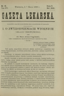 Gazeta Lekarska : pismo tygodniowe poświęcone wszystkim gałęziom umiejętności lekarskich 1896 Ser. II R. 31 T. 16 nr 10