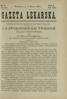 Gazeta Lekarska : pismo tygodniowe poświęcone wszystkim gałęziom umiejętności lekarskich 1896 Ser. II R. 31 T. 16 nr 11