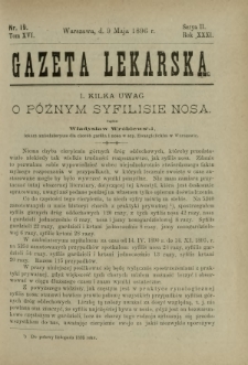 Gazeta Lekarska : pismo tygodniowe poświęcone wszystkim gałęziom umiejętności lekarskich 1896 Ser. II R. 31 T. 16 nr 19