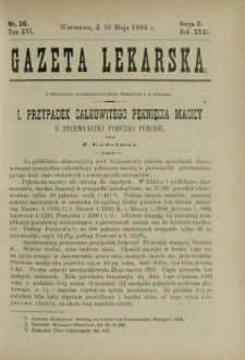 Gazeta Lekarska : pismo tygodniowe poświęcone wszystkim gałęziom umiejętności lekarskich 1896 Ser. II R. 31 T. 16 nr 20