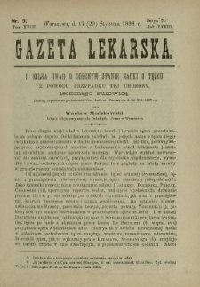 Gazeta Lekarska : pismo tygodniowe poświęcone wszystkim gałęziom umiejętności lekarskich 1898 Ser. II R. 33 T. 18 nr 5