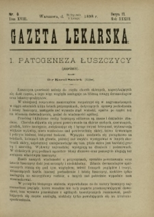 Gazeta Lekarska : pismo tygodniowe poświęcone wszystkim gałęziom umiejętności lekarskich 1898 Ser. II R. 33 T. 18 nr 6