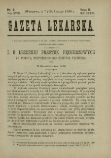 Gazeta Lekarska : pismo tygodniowe poświęcone wszystkim gałęziom umiejętności lekarskich 1898 Ser. II R. 33 T. 18 nr 8
