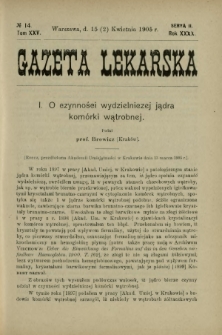 Gazeta Lekarska : pismo tygodniowe poświęcone wszystkim gałęziom umiejętności lekarskich 1905 Ser. II R. 40 T. 25 nr 14
