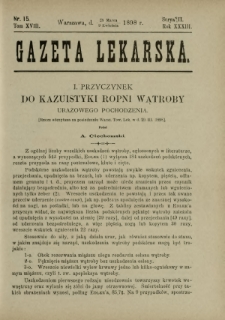 Gazeta Lekarska : pismo tygodniowe poświęcone wszystkim gałęziom umiejętności lekarskich 1898 Ser. II R. 33 T. 18 nr 15