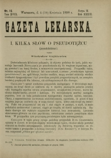 Gazeta Lekarska : pismo tygodniowe poświęcone wszystkim gałęziom umiejętności lekarskich 1898 Ser. II R. 33 T. 18 nr 16